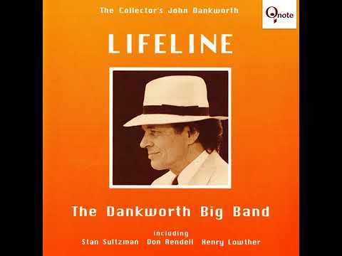 The John Dankworth Orchestra - Lifeline Suite: Defrantisity (1973)