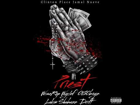 WiseRap, 050boyz - Priest (Feat. Wyclef, Lakim Shabazz & Drift (2015 Reupload)