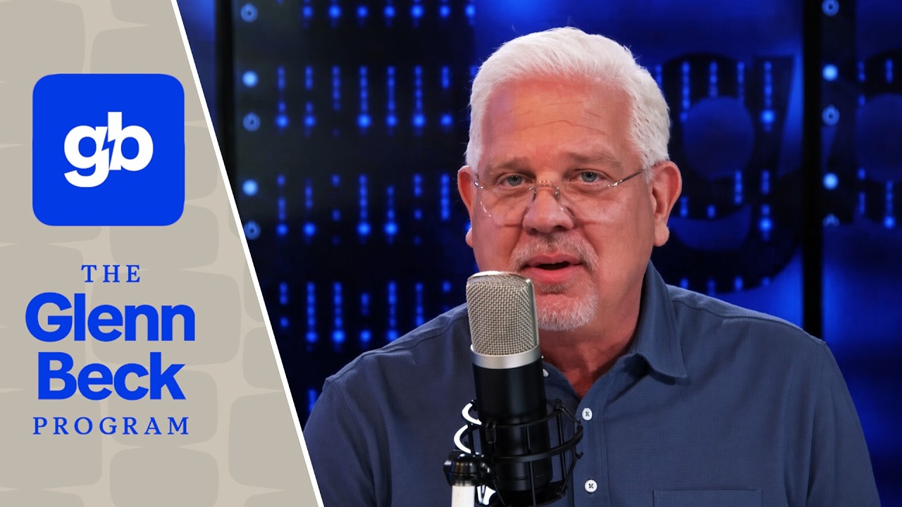 LIVE: The Glenn Beck Program | Hour 1 | 9/4/26