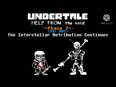 Undertale: Help from the Void OST 005 - The Interstellar Retribution Continues