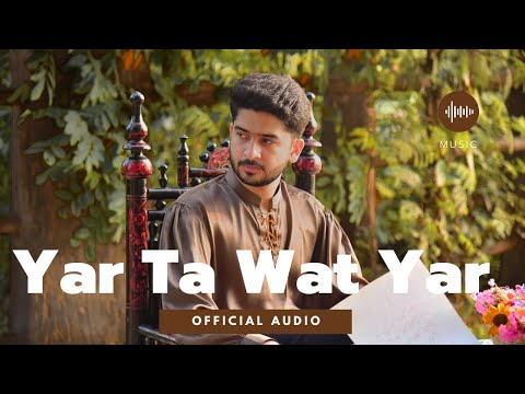 Kamla Yar ta wat Yar by Awais Raza Nekokara - Afternightvibes