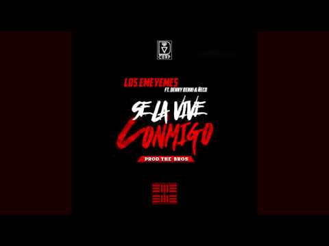 Los Emeyemes - Se la Vive Conmigo (feat. Benny Benni & Ñeco)