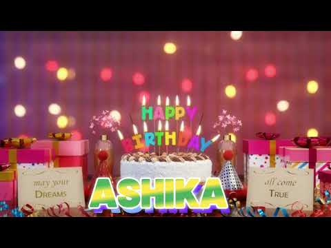ASHIKA Happy Birthday Song with Names 🌟 Happy Birthday to You