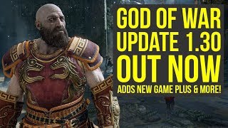 God of War Update 1.30 OUT NOW - Adds New Game Plus, Gear & Way More (God of War 4 New Game Plus)
