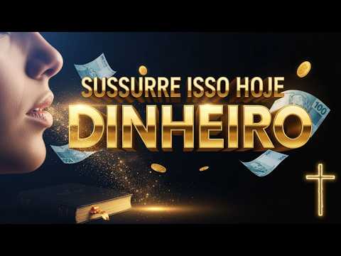 Método do Sussurro Financeiro: Sussurre Isso e Dinheiro Vem Até Você