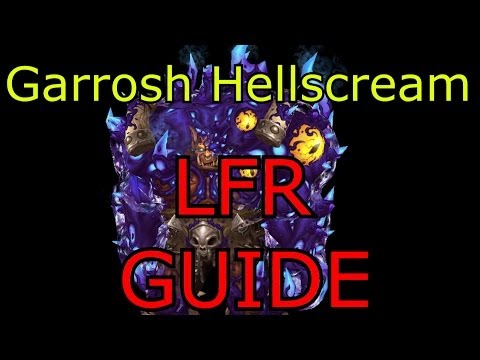 World of Warcraft How To Garrosh Hellscream LFR WoW MoP