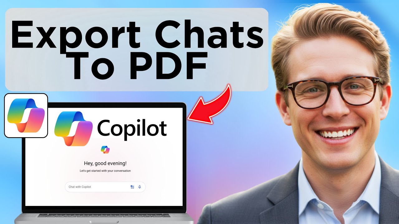 How To Export Microsoft Copilot Conversations To A PDF File 2025 Guide