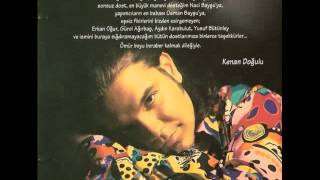 Kenan Doğulu - Bu Günüm Sensiz Geçti ... (1993)