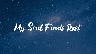 My Soul Finds Rest (Standard)