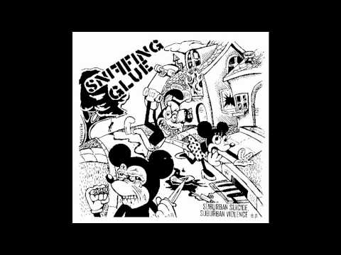 Sniffing glue - Suburban Suicide, Suburban Violence