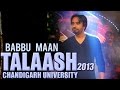 Babbu Maan - Talaash | 2013 | Chandigarh University