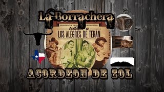 La Borrachera - Pesado - Tributo a Los Alegres de Terán. Acordeón de sol