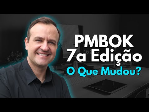 Novo Guia PMBOK 7 vs PMBOK 6 - O que mudou?