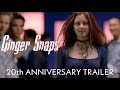 Ginger Snaps - 20th Anniversary Trailer