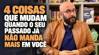 4 SINAIS DE QUE VOCÊ CUROU O SEU PASSADO | Marcos Lacerda, psicólogo