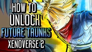 How to Unlock Future Trunks in Dragon Ball Xenoverse 2!