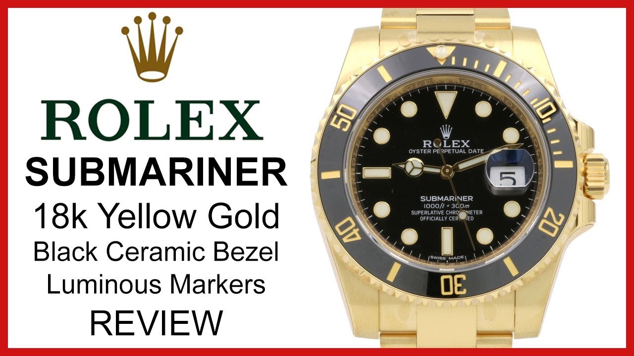 ▶ Rolex Submariner, yellow Gold, black Dial &amp; ceramic Bezel - REVIEW 116618LN - YouTube