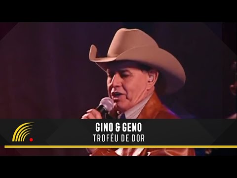 Gino & Geno - Troféu De Dor (Ao Vivo)(Vídeo Oficial)