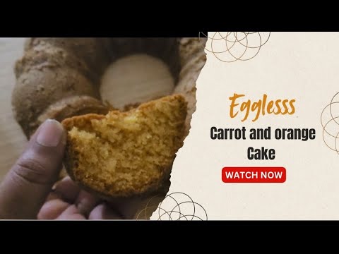 Delicious Carrot and orange Cake | Without Egg | Healthy | Worth Trying | Prasanthi's Cuisine