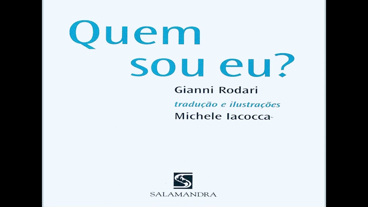 Quem sou eu   - Gianni Rodari