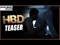 HBD Teaser Krishna Karthik Uday Bhaskar Shalimarcinema