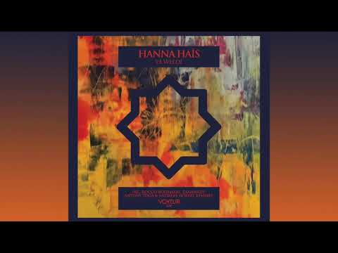VM028 Hanna Haïs - Ya Weldi (Diamandy Remix)