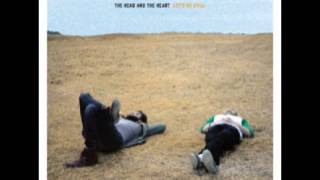 The Head and The Heart - Springtime