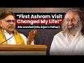 First Ashram Visit Changed My Life!