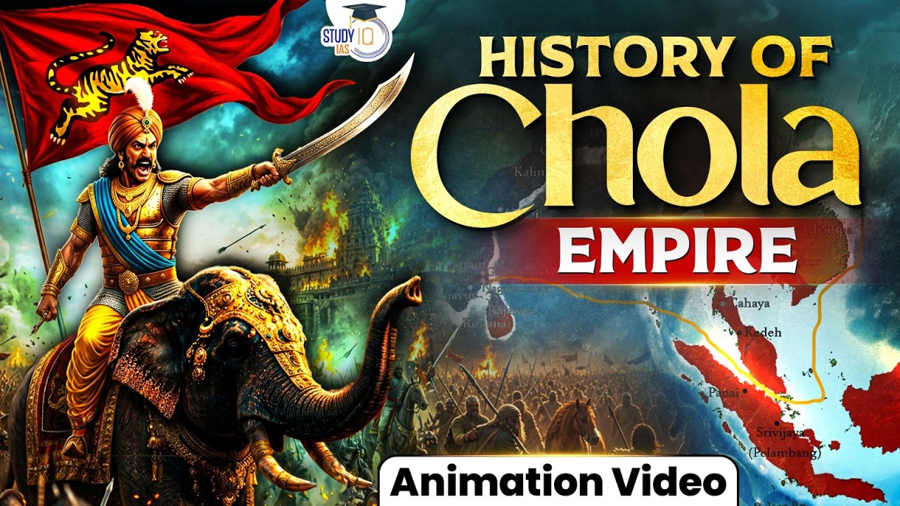 Chola Empire Explained Through Animation | Rise of South India’s Greatest Dynasty | UPSC GS |StudyIQ