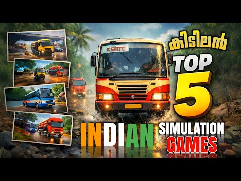 TOP 5 Indian Simulation Games for Mobile | Kerala Bus, Truck & Driving Sims