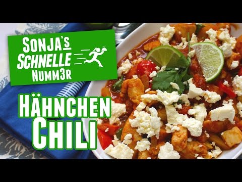 Hähnchen-Chili - Rezept (Sonja's Schnelle Nummer #34)