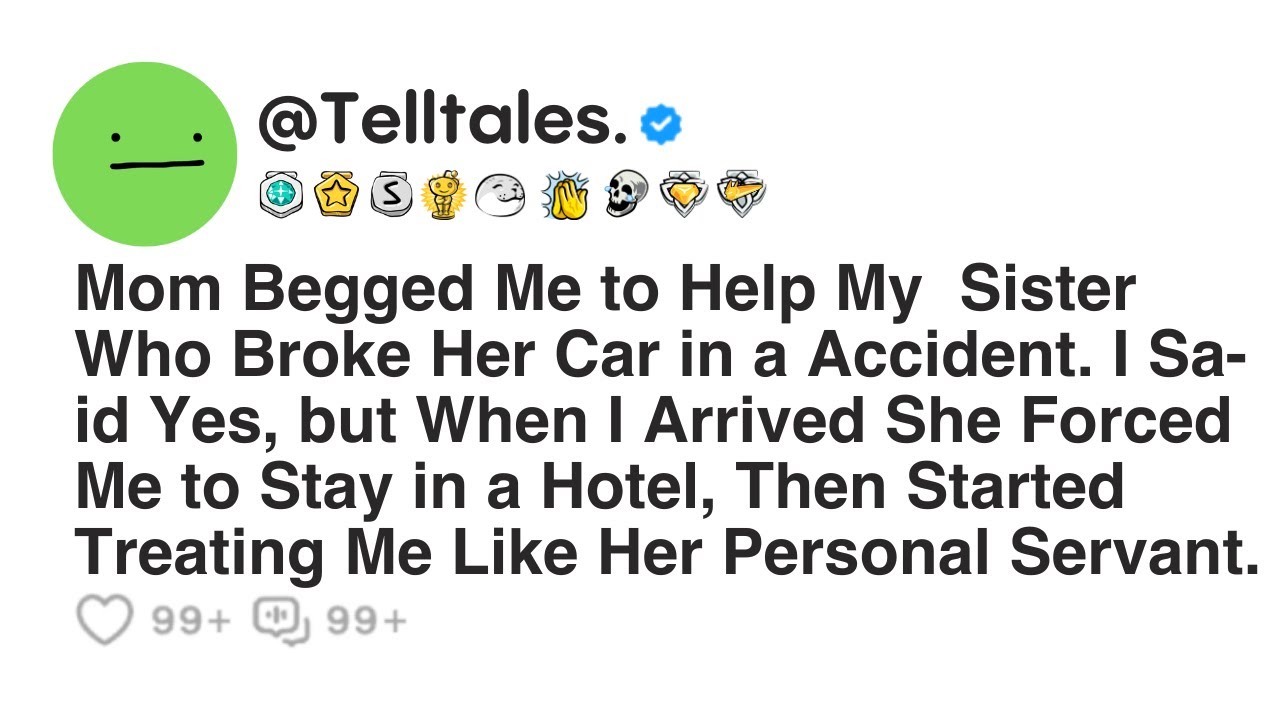 Mom Begged Me to Help My  Sister Who Broke Her Car in a Accident. I Sa-id Yes, but When...