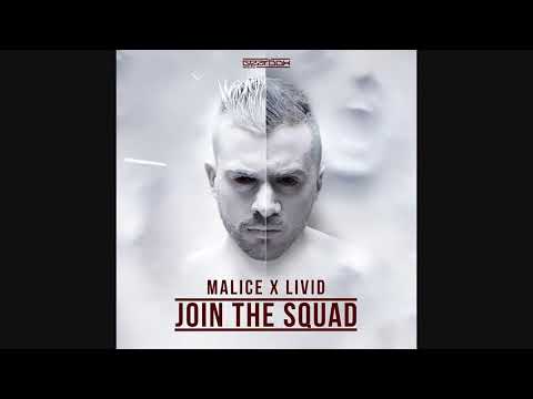 Malice & Mc Livid - Join The Squad (Original Mix)