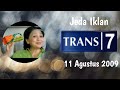 Trans7 Commercial Break August 11 2009