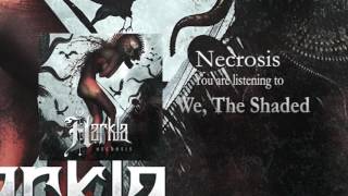 Harkla - 3 - We, The Shaded