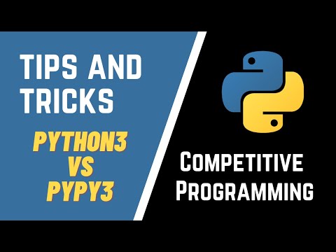 Python Tips And Tricks For Competitive Programming Python 3 Vs Pypy 3