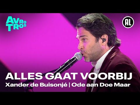 Xander de Buisonjé - Alles gaat voorbij | Mooier dan ooit: Ode aan Doe Maar!