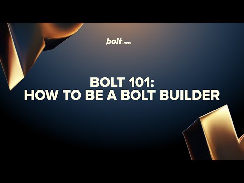 Bolt 101: How to be a Bolt Builder