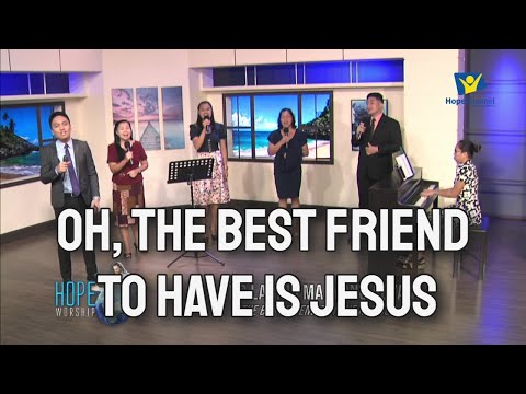 Oh, the best friend to have is Jesus