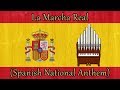 La Marcha Real Spanish National Anthem Organ Cover