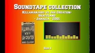 Sound Clash - Killamanjaro sound vs Jah Creation 2001 - Half Way Tree - SkateLand - Jamaica