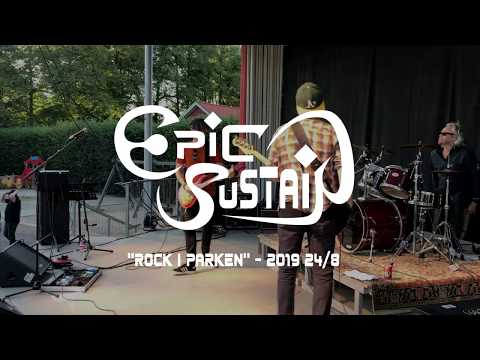"I don't need no doctor" - Epic Sustain Live 190824