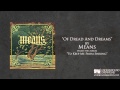 Means - Of Dread And Dreams