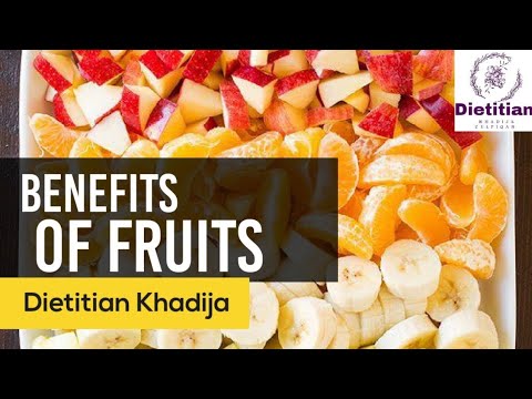 Benefits of Fruits | Dietitian Khadija | #health #benefits