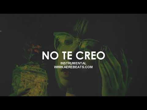 NO TE CREO - Pista de Trap Sensual Trap Beat x Smooth Trap R&B x HIP-HOP INSTRUMENTAL Aere Beats