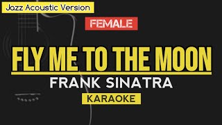 Download Mp3 Fly me to the moon Frank Sinatra Jazz Acoustic Version KARAOKE