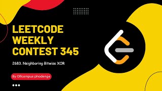 Leetcode 2683. Neighboring Bitwise XOR | Weekly Contest 345 | Leetcode weekly contest 345