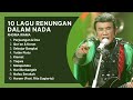 10 Lagu Renungan Dalam Nada Rhoma Irama