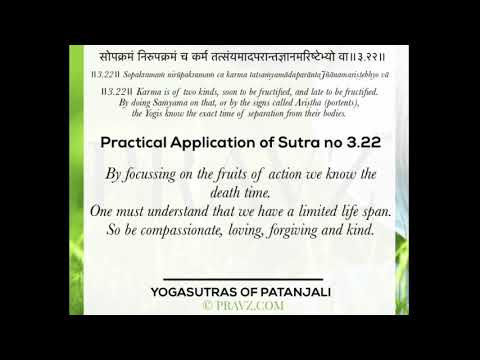 3.22 - Sage Patanjali’s Yogasutras - Practical application