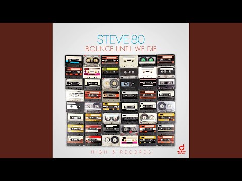 Bounce Until We Die (Extended Mix)